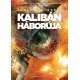 Kalibán háborúja    18.95 + 1.95 Royal Mail